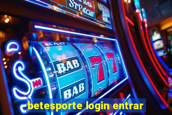 betesporte login entrar